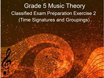 Grade 5 Music Theory Classified Exam Preparation Exercise 2