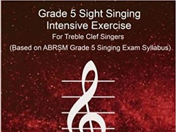 Grade 5 Sight Singing Intensive Exercise for Treble Clef Singers