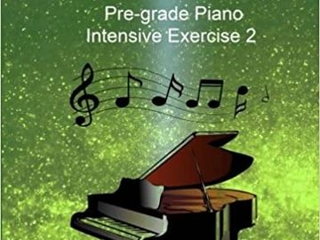 Pre-grade Piano Intensive Exercise 2 by Regina Pratley