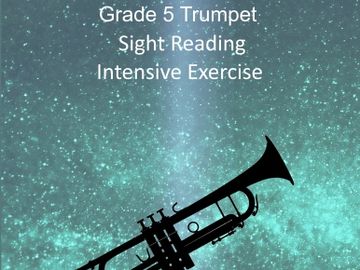 Grade 5 Trumpet Sight Reading Intensive Exercise 