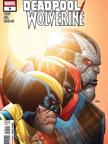 THE HORSEMEN OF APOCALYPSE! The shocking reveal of the summer pays off as WOLVERINE and DEADPOOL ser