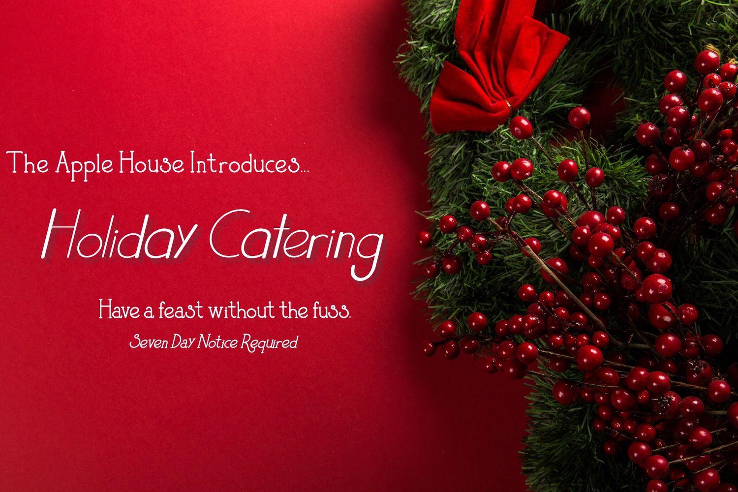 Apple House Holiday Catering Front Royal, Virginia.