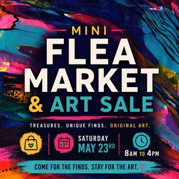 Colorful poster for a mini flea market and art sale event on May 23rd.