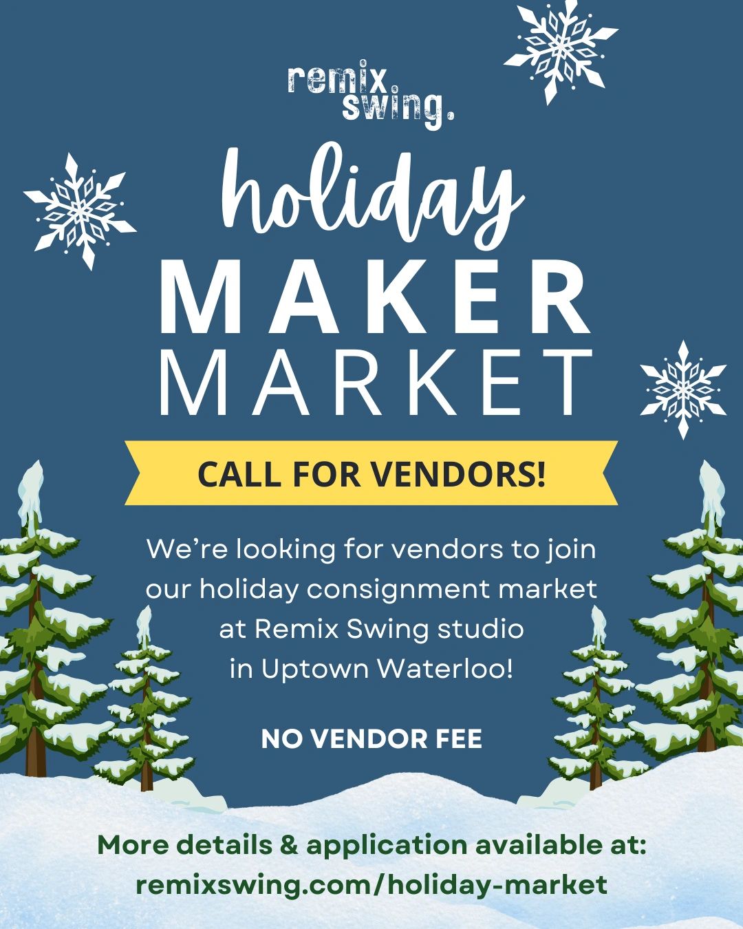 Holiday Maker Market vendor call at Remix Swing Waterloo.
