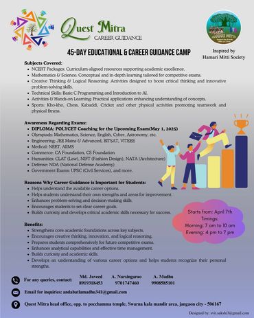 Quest Mitra offers a 45-day educational and career guidance camp with diverse subjects and exam coaching.