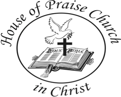 House of Praise Church in Christ, Inc.