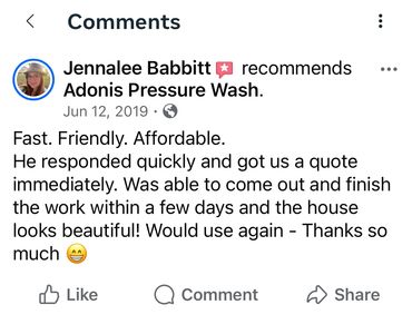 Positive review praising fast, friendly, and affordable pressure washing service with quick response and beautiful results.