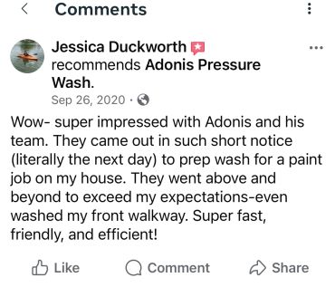 Jessica praises Adonis Pressure Wash for quick, friendly, and efficient service exceeding expectations.