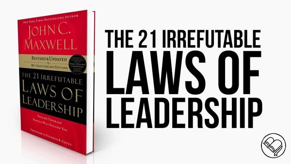 21 Irrefutable Laws of Leadership book