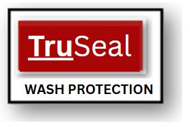 TruSeal WASH PROTECTION