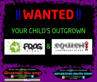 Wanted Frog bikes & Squish bikes