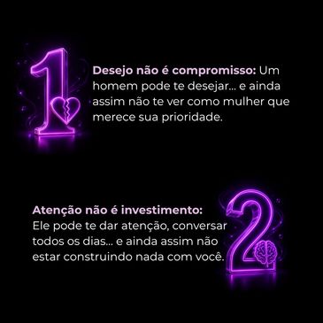 Texto sobre desejo e atenção em relacionamentos, com números iluminados em roxo.