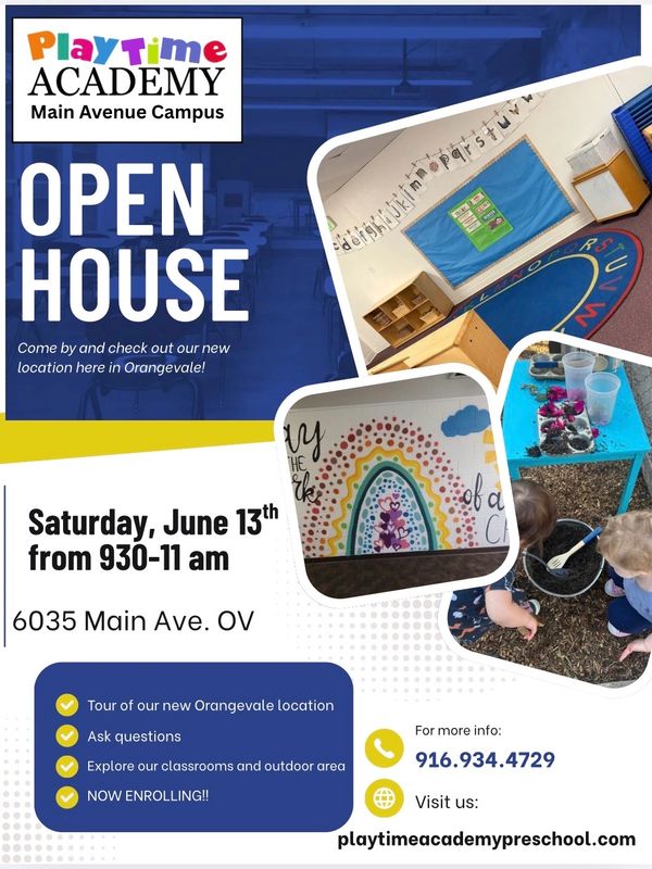 Playtime Academy Open House event at new Orangevale location on June 13th.
