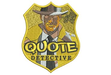 Embroidered detective badge with a man in a hat and 'Quote Detective' text.