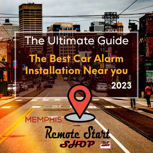 The Ultimate Guide : The Best Car Alarm Installation Near You