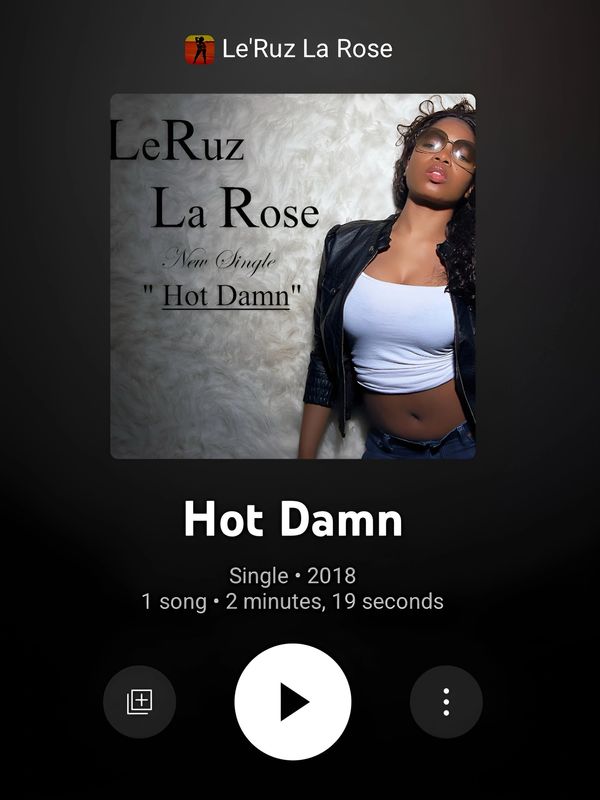 Le’Ruz La Rose Single “Hot Damn” Produced By Rich Dinero, Songwriter Le’Ruz La Rose
