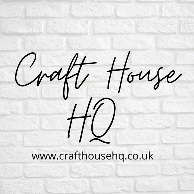 Light Grey brick background with Craft House HQ in script font.  Web address www.crafthousehq.co.uk