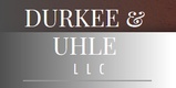 Durkee & Uhle LAW FIRM