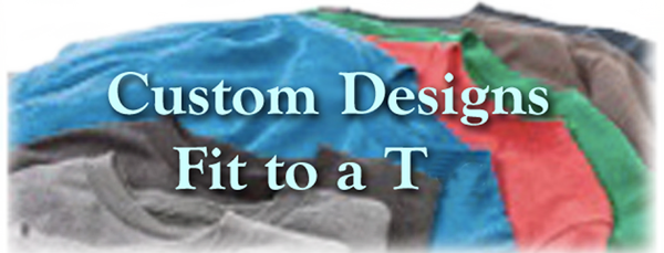 With our custom design T-shirts you'll be Fit to a T!