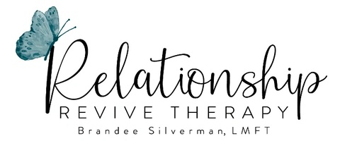 Relationship Revive Therapy 
Brandee Silverman, LMFT 