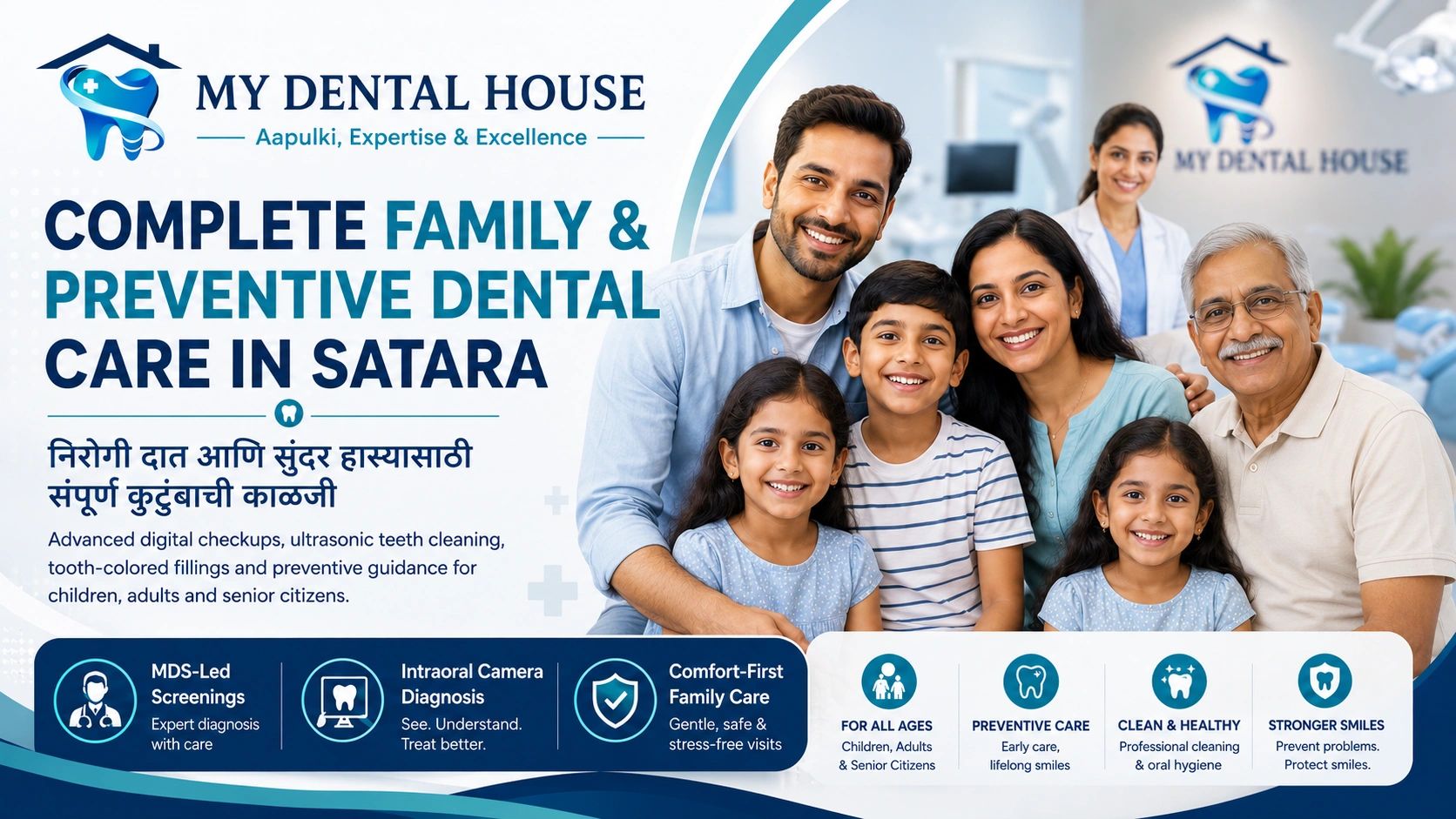 My Dental House offers complete family dental care in Satara.