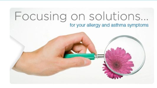Focusing on solutions for your allergy and asthma  by identifying the trigger such as pollen or mold