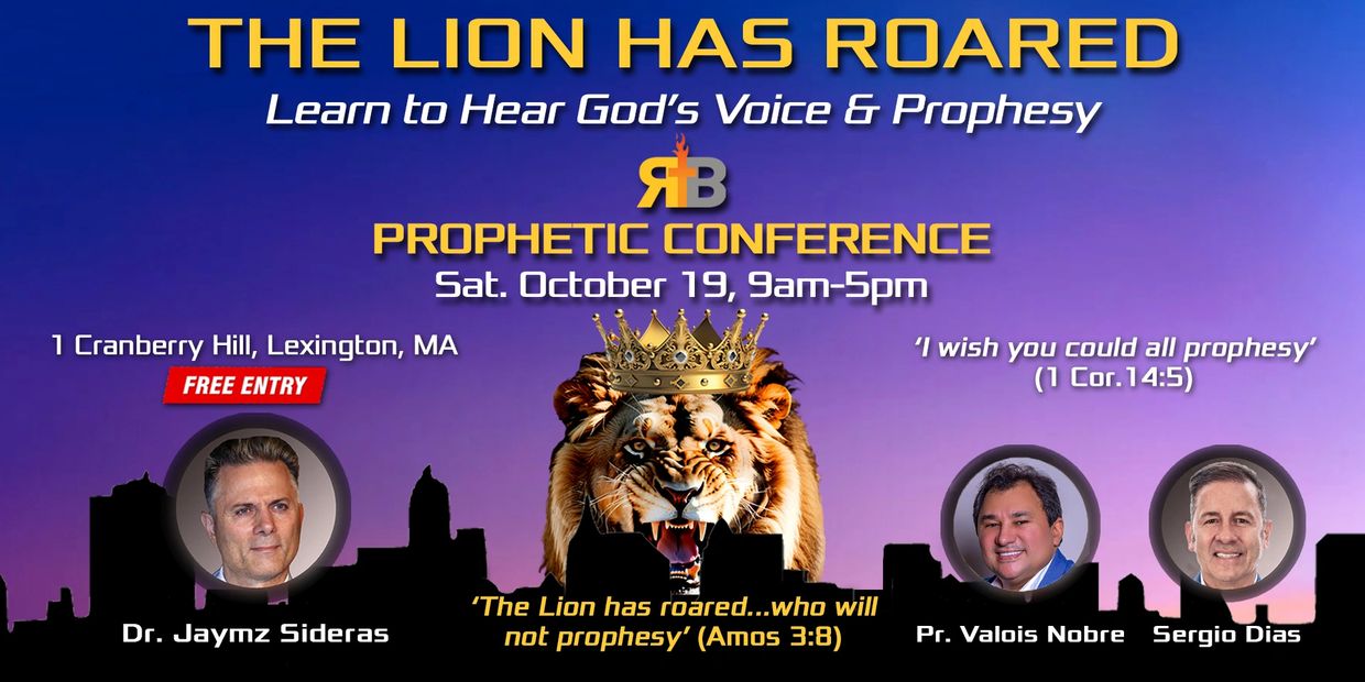 Prophetic conference titled 'The Lion Has Roared' with three speakers and free entry.