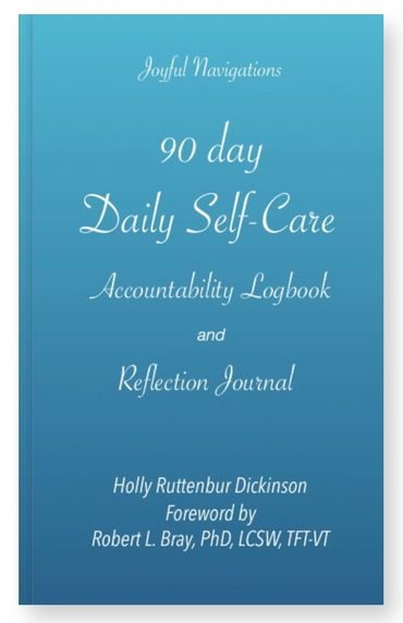 JOYFUL NAVIGATIONS Toolkit Tool. 90 day Daily Self-Care Accountability Logbook and Reflection Journa