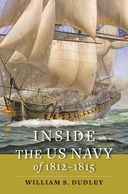 Inside the U.S. Navy of 1812 -1815 book cover