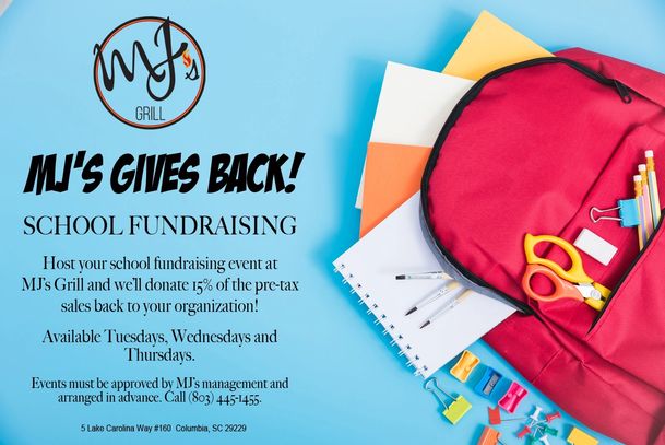 Host your school fundraiser at MJ's Grill!