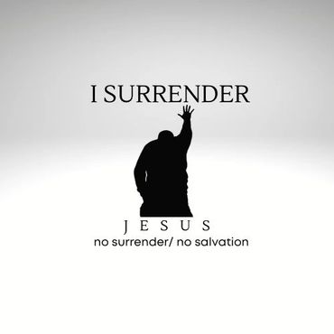 Surrendering to Jesus