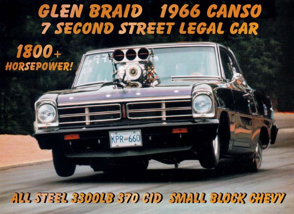 1990's Glen Braid owner/driver fully blown, 1800+ horsepower 1966 Pontiac Acadian Canso Street Legal