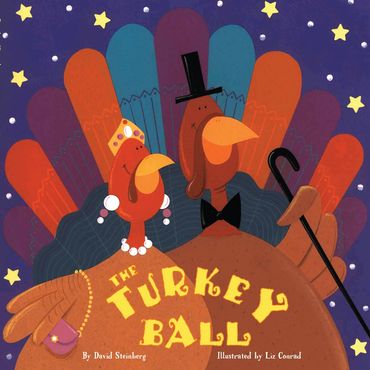 Cover of children's book The Turkey Ball by author David Steinberg