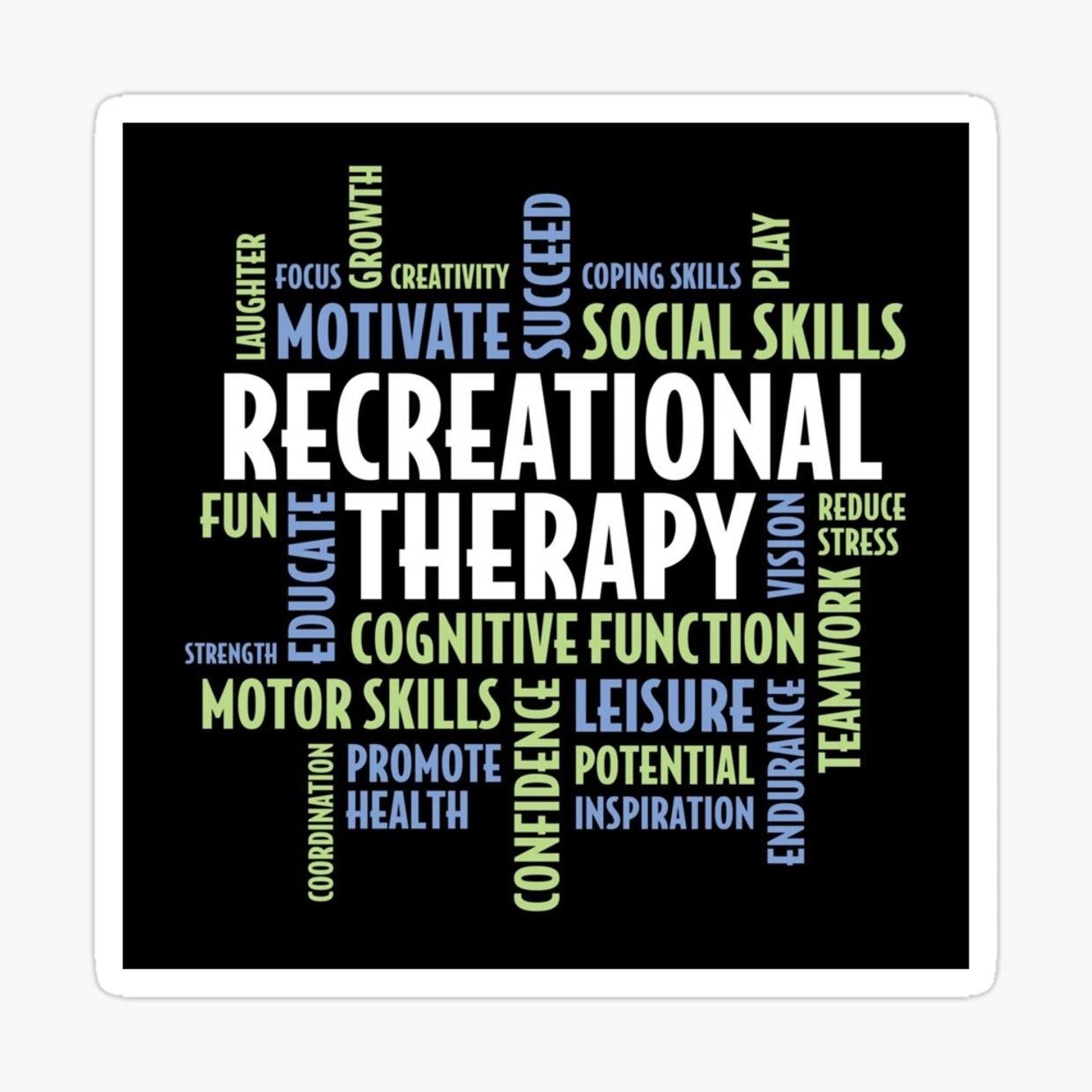 Recreational Therapy, RT, TR, Therapeutic Recreation, CTRS, GOALS 