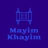 Mayim Khayim