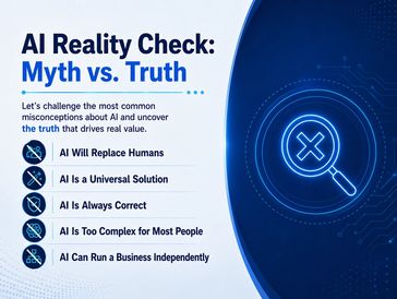 AI reality check: debunking common myths about AI.