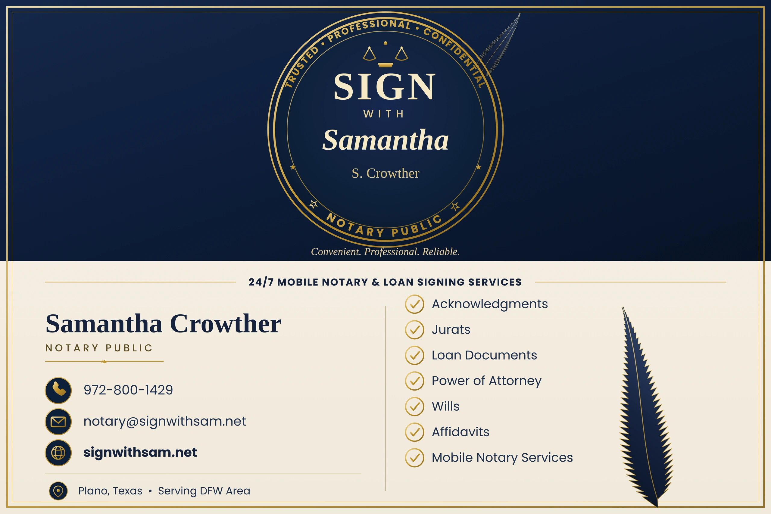 Sign With Sam is a professional mobile notary offering 24/7 availability for the Dallas, Tx area.