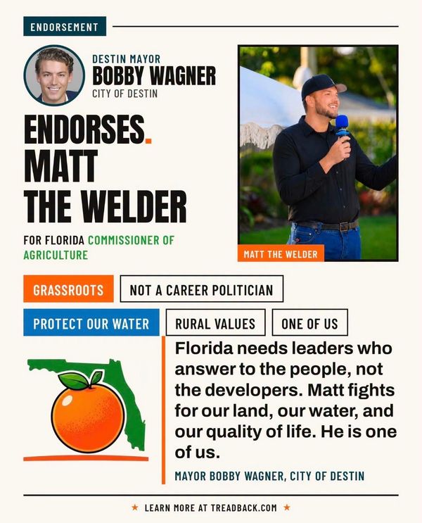 Mayor of Destin endorses Matt Taylor Matt the welder
