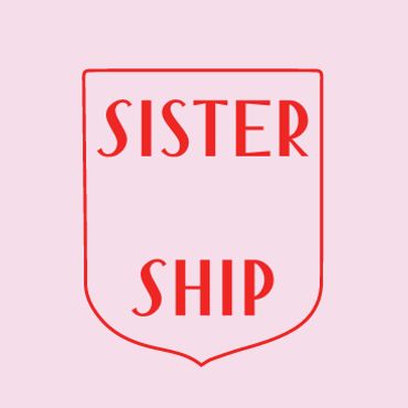A pink background with a red shield containing the words 'SISTER' on top and 'SHIP' below.