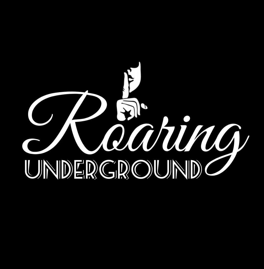 Roaring Underground