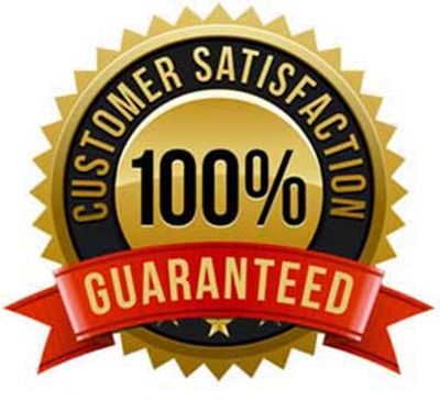 We have a 100% Customer Satisfaction guarantee.