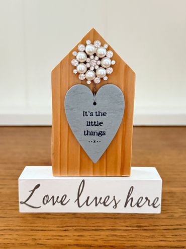 It’s the little things love lives here wooden house block ornament with love decorative pearl stud.