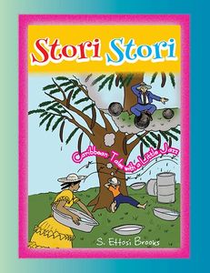 Award winning children's book - Stori, Stori: Caribbean Tales With a Little Jazz. 