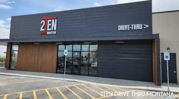 2Ten Drive Thru Montana
