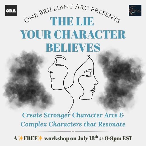 Workshop poster for creating stronger character arcs on July 18th.