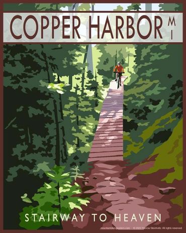 Poster of mountain biker riding Stairway to Heaven Trail in Copper Harbor, Michigan. Green, maroon.