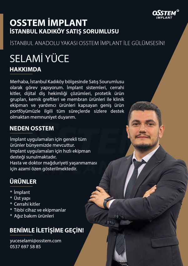 Selami Yüce, İstanbul Kadıköy Osstem İmplant Satış Sorumlusu, profesyonel tanıtım görseli.