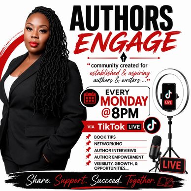 Authors Engage TikTok Live event every Monday at 8 PM for authors and writers.