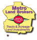 Metro Land Brokers, Inc.