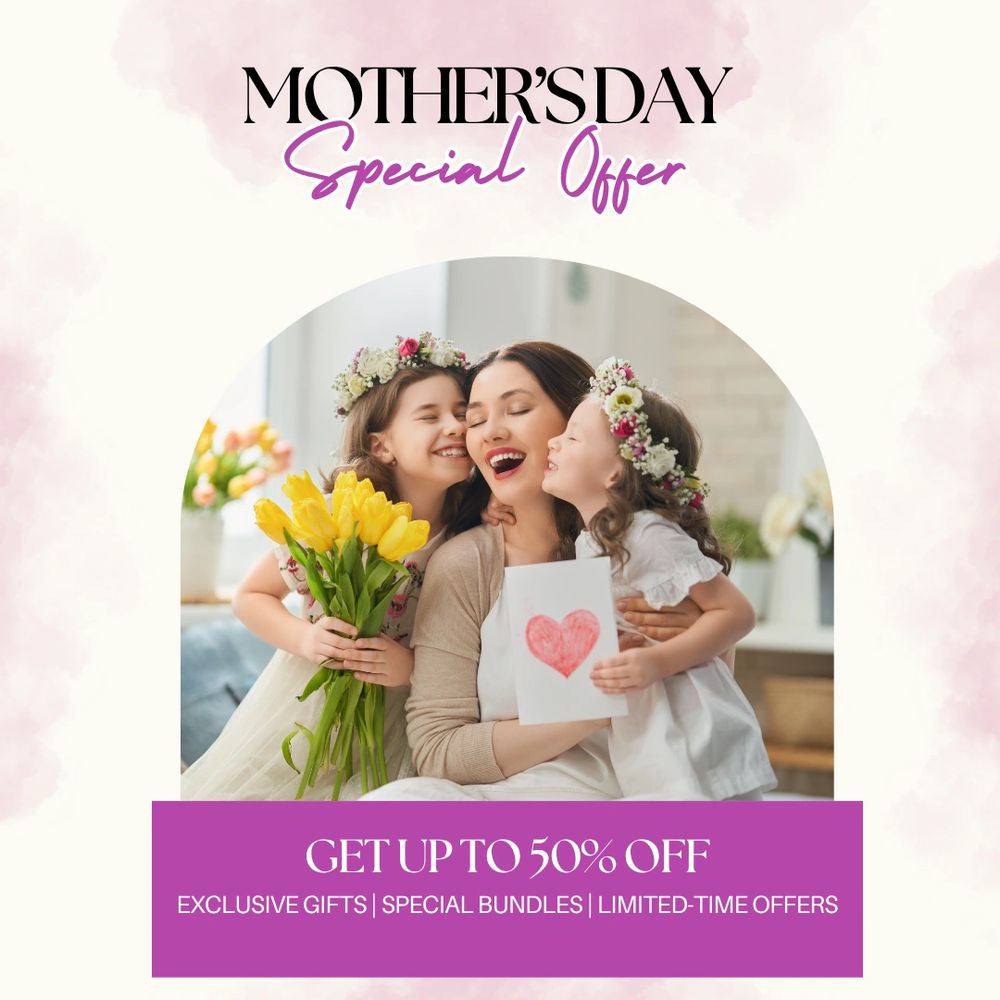 Mother's Day- special offers